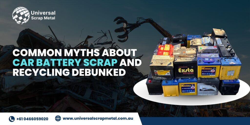 Blog Banner of Universal Scrap Metal featuring a pile of old car batteries and the text 'Common Myths About Car Battery Scrap and Recycling Debunked
