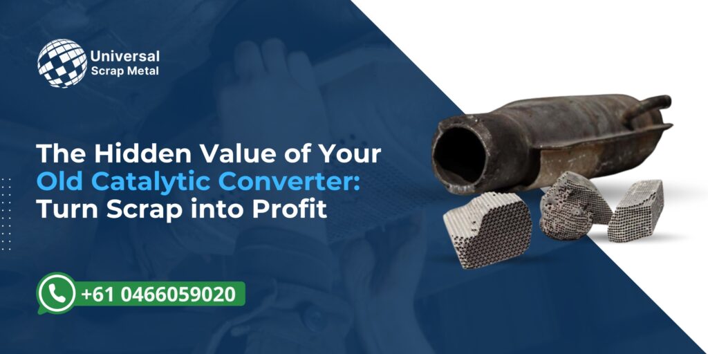 Blog banner for 'The Hidden Value of Your Old Catalytic Converter: Turn Scrap into Profit' with contact info for Universal Scrap Metal
