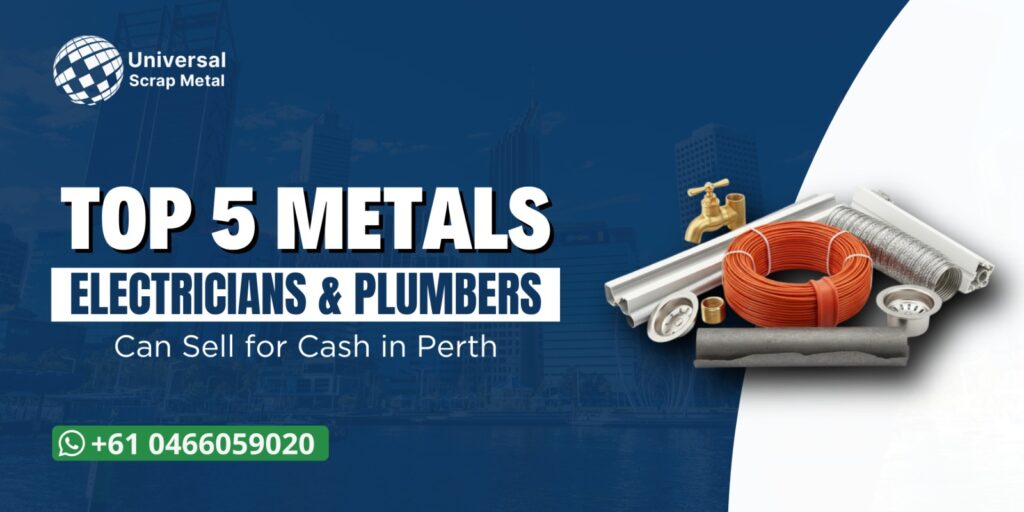 the blog banner texted Top 5 Metals Electricians & Plumbers Can Sell for Cash in Perth with scrap
