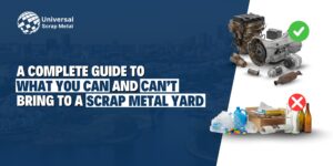 Guide showing what you can and can’t bring to a scrap metal yard, with accepted auto parts marked with a check and non-metal waste marked with a cross.