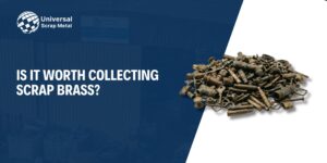 Is It Worth Collecting Scrap Brass?